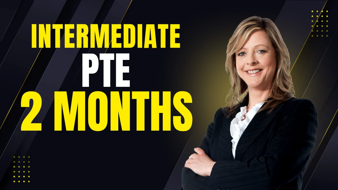 PTE (INTERMEDIATE)