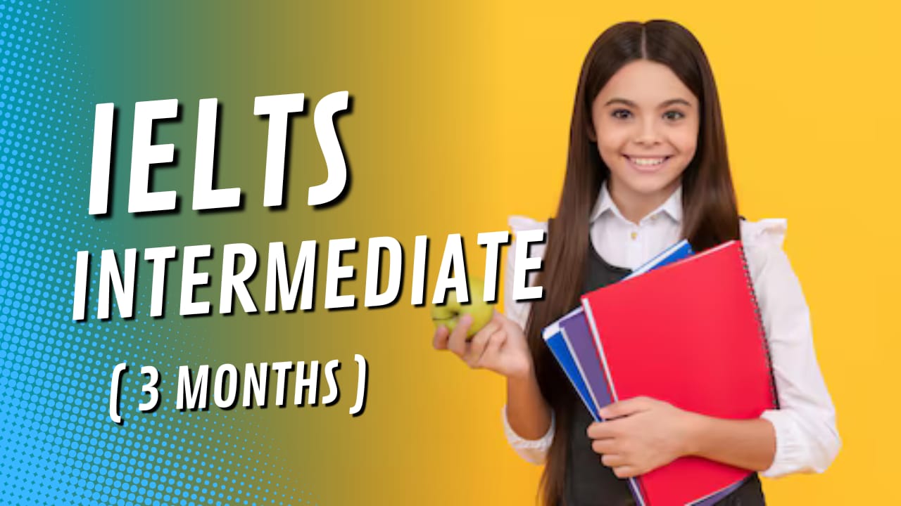 IELTS (INTERMEDIATE)